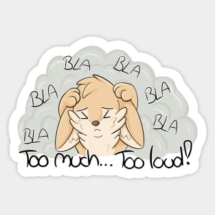 Too much... too loud! Fennec Fox Sticker